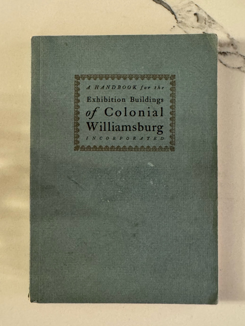 Williamburg Colonial Exhibition Buildings Handbook
